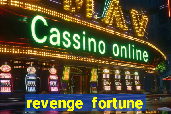 revenge fortune tiger 2